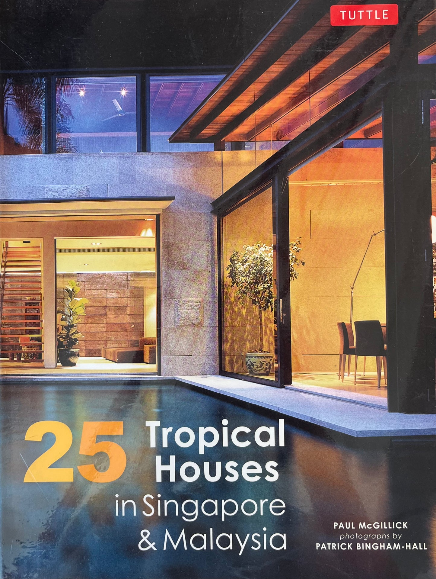 25 Tropical Houses In Singapore & Malaysia