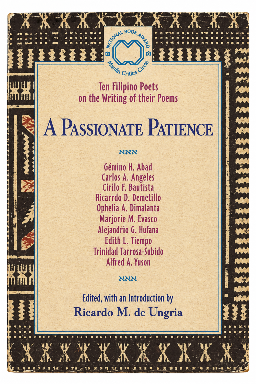 A Passionate Patience: Ten Filipino Poets on the Writing of their Poems