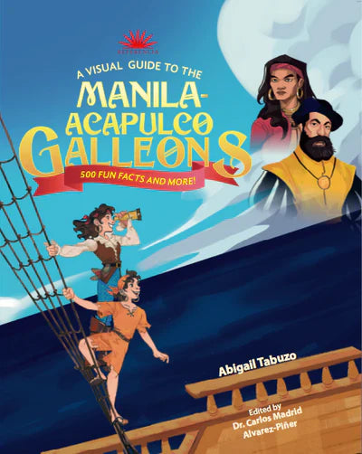 A Visual Guide to The Manila-Acapulco Galleons