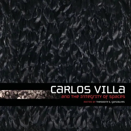 Carlos Villa and the Integrity of Spaces