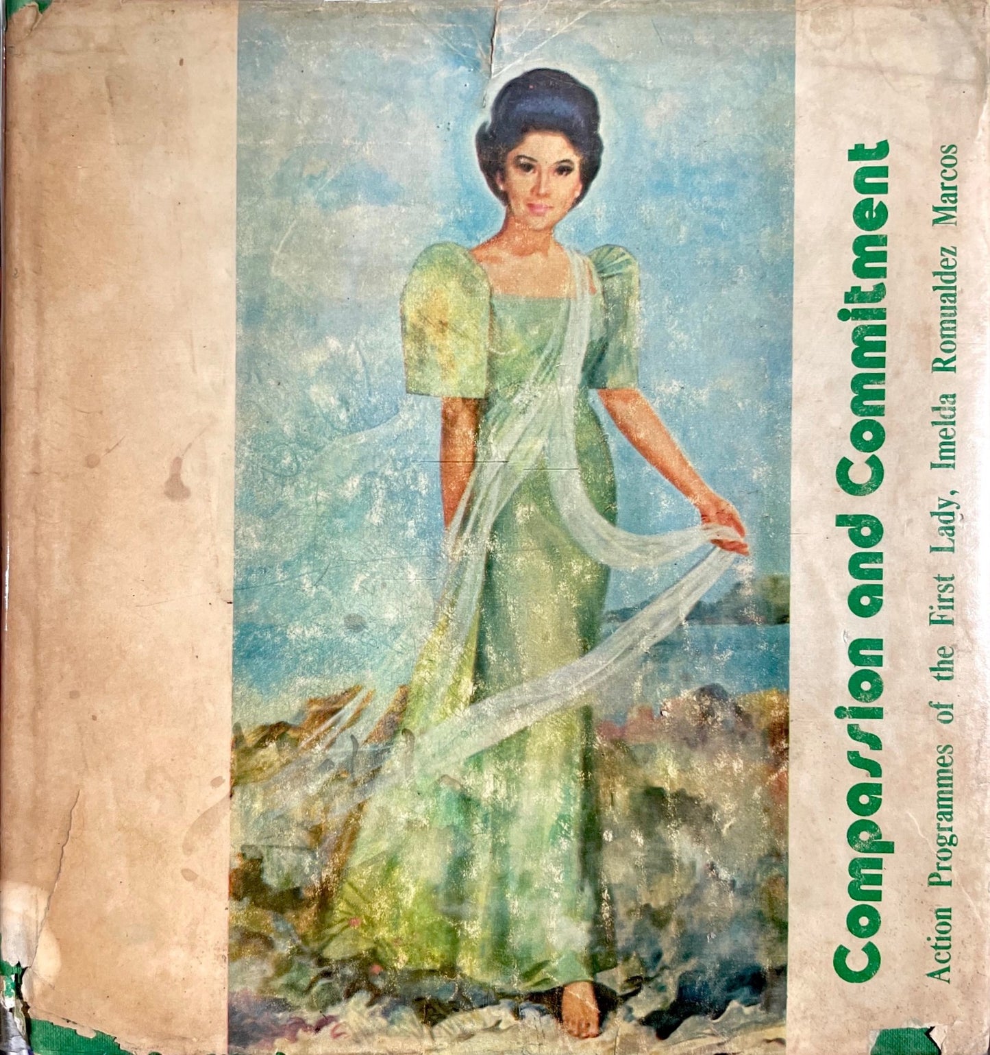 Comparison and Commitment: Action Programmes of the First Lady, Imelda Romualdez Marcos