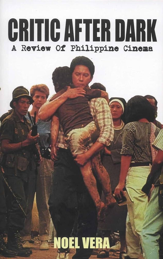 Critic After Dark: A Review of Philippine Cinema