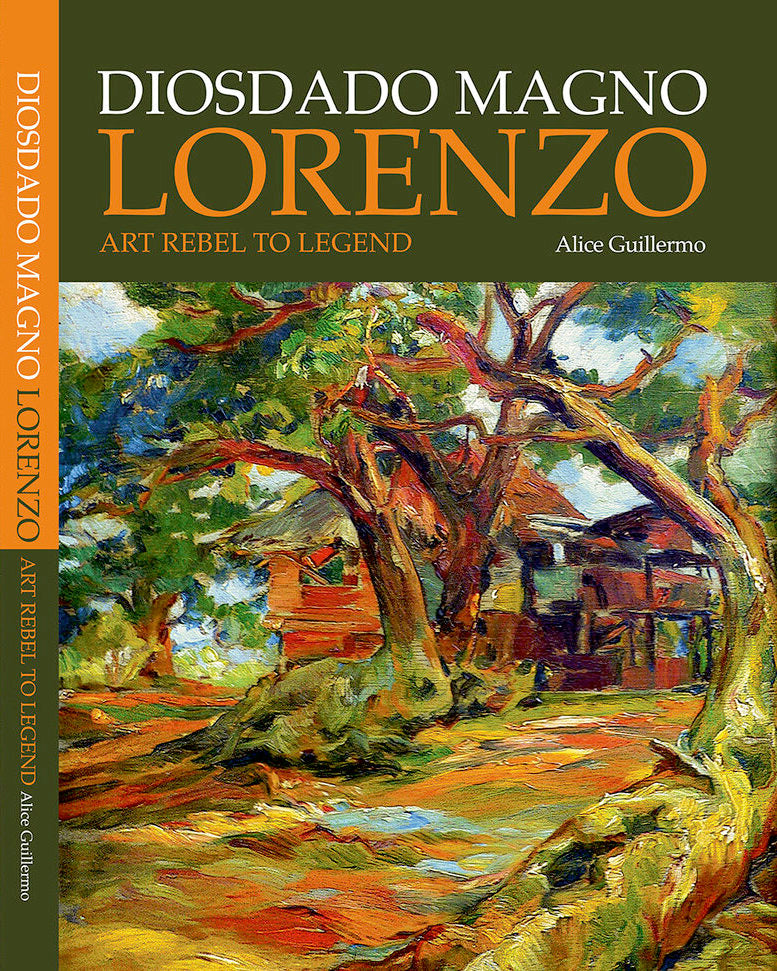Diosdado Magno Lorenzo: Art Rebel to Legend