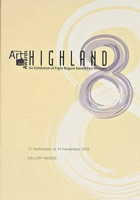 Highland 8: An Exhibition of Eight Baguio-Based Past Winners