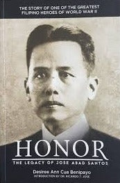 Honor: The Legacy of Jose Abad Santos