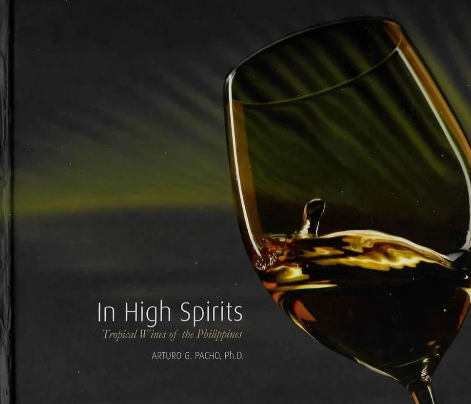 In High Spirits: Tropical Wines of the Philippines