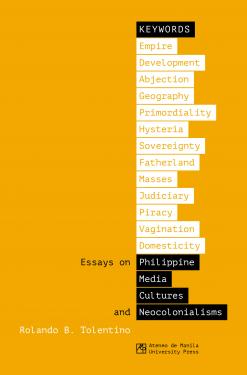 Keywords: Essays on Philippine Media Cultures and Neocolonialisms