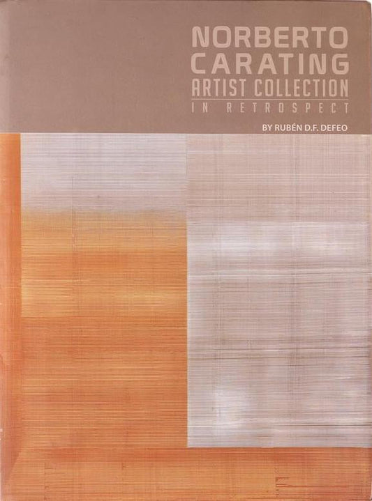 Norberto Carating: Artist Collection in Retrospect
