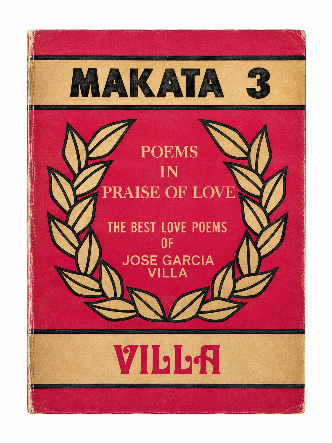 Poems in Praise of Love: The Best Love Poems of Jose Garcia Villa