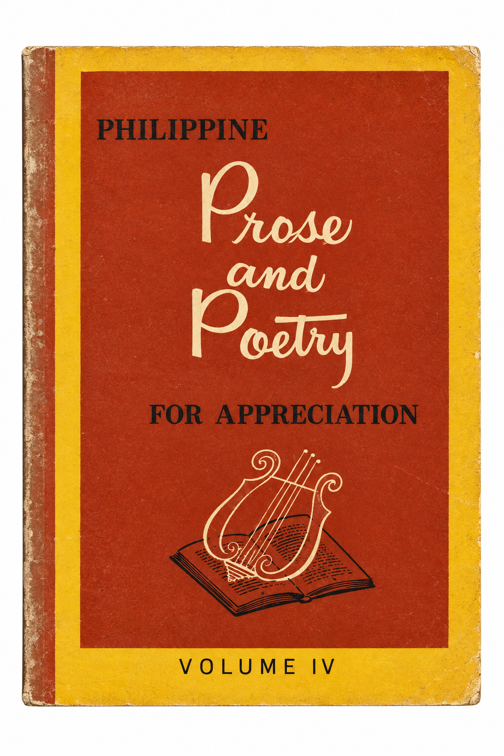 Philippine Prose and Poetry For Appreciation: Volume IV