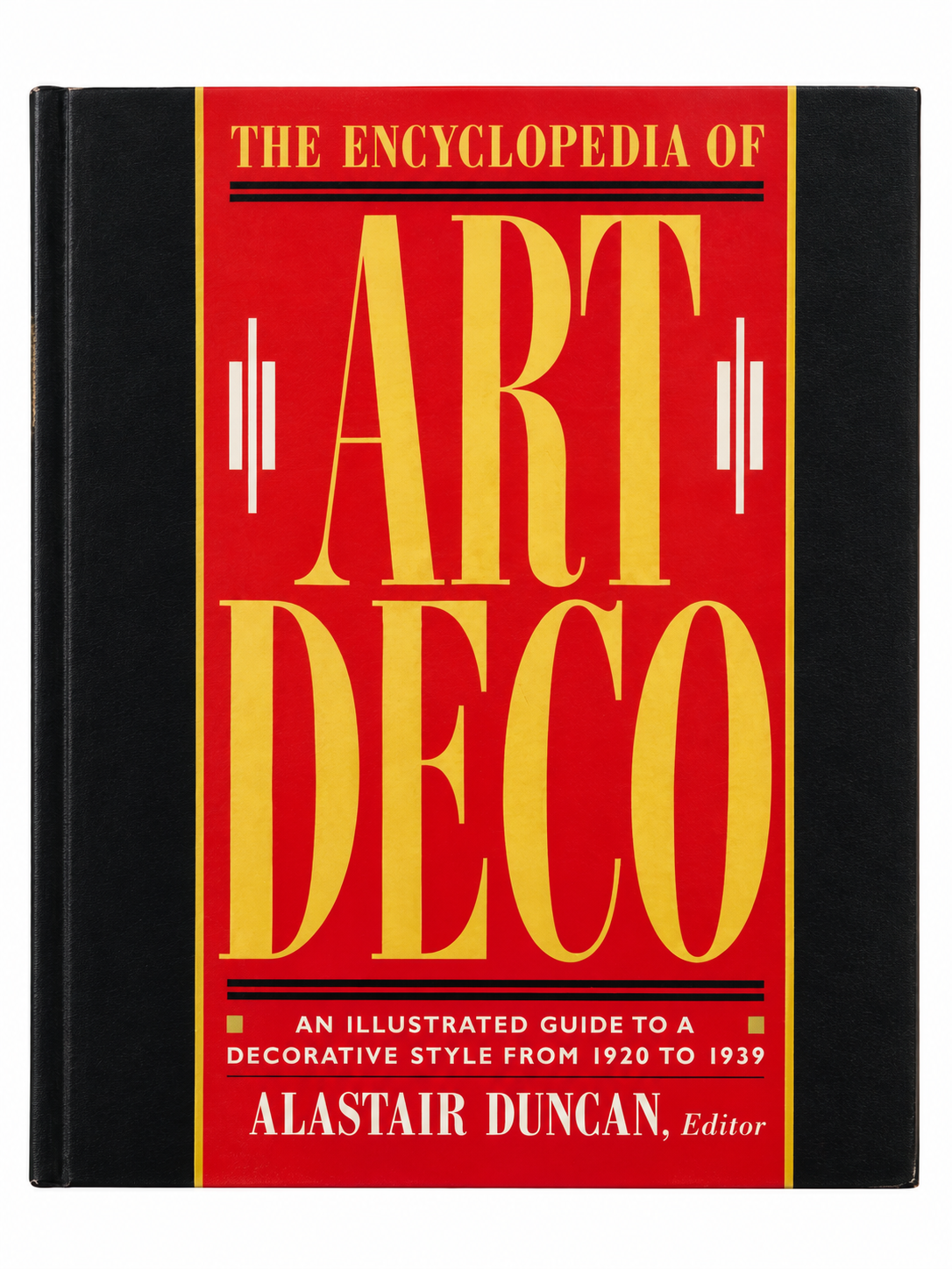 The Encyclopedia of Art Deco: An Illustrated Guide to A Decorative Style From 1920 to 1939