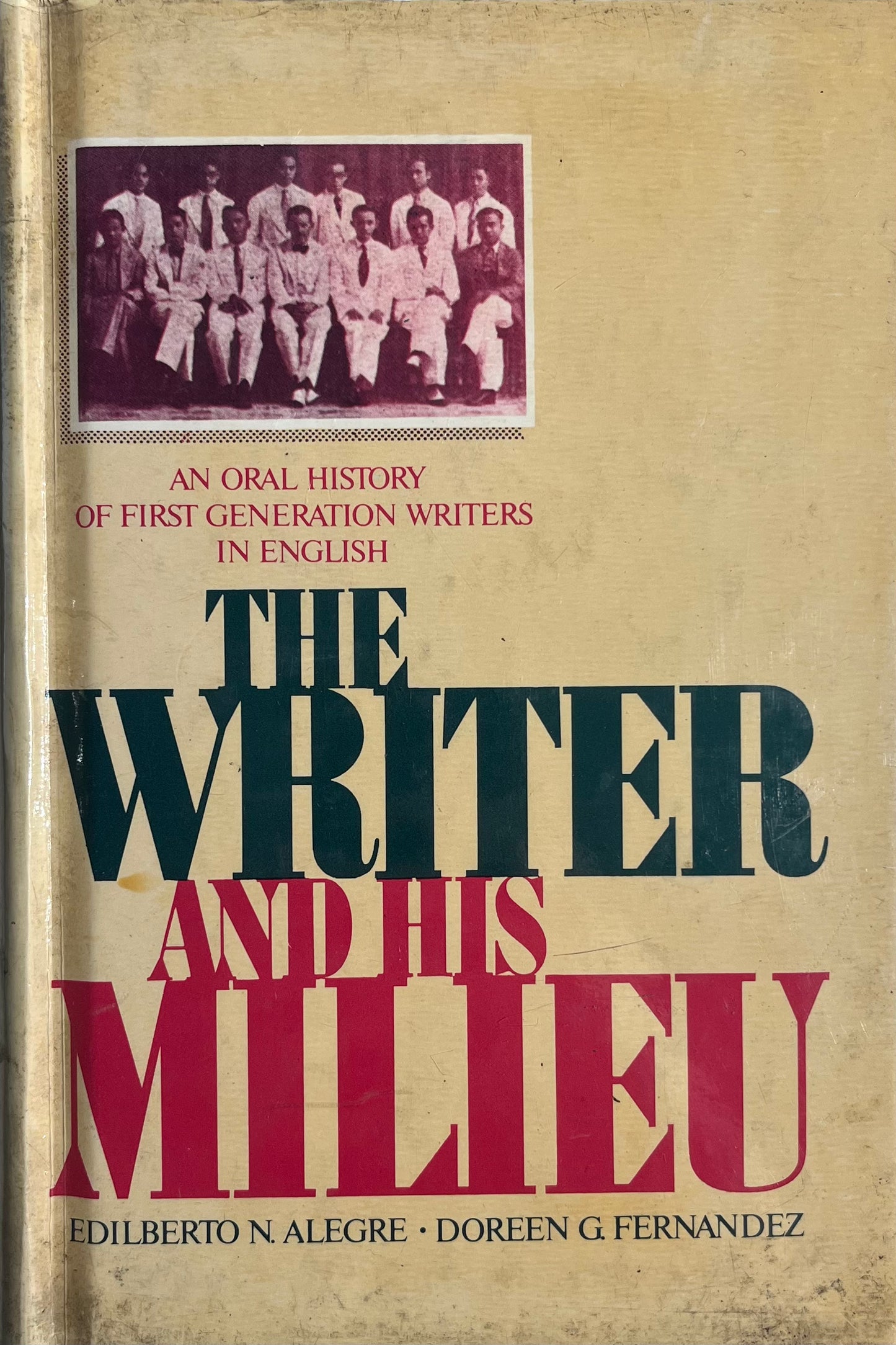 The Writer and His Milieu: An Oral History of First Generation Writers in English