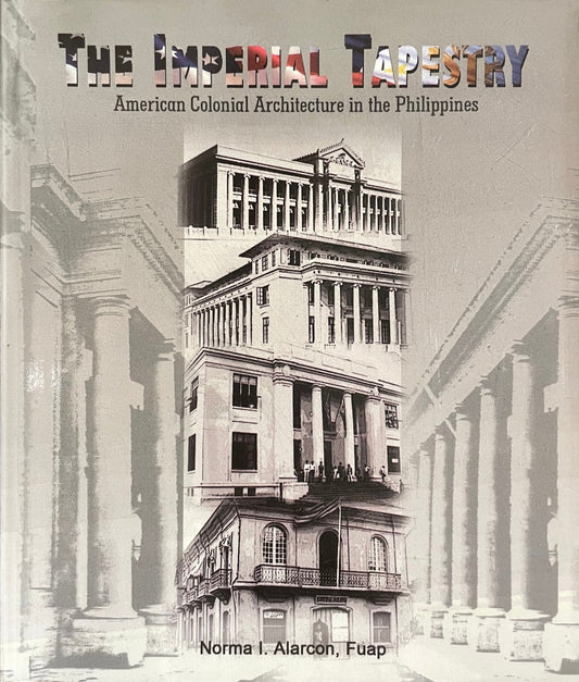 The Imperial Tapestry: The American Colonial Architecture in the Philippines