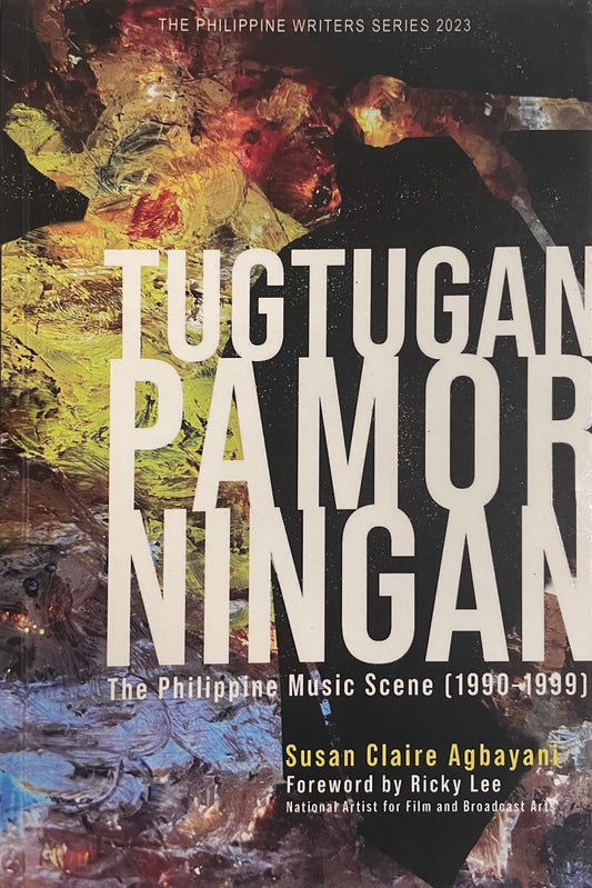 Tugtugan Pamorningan: The Philippine Music Scene (1990-1999)