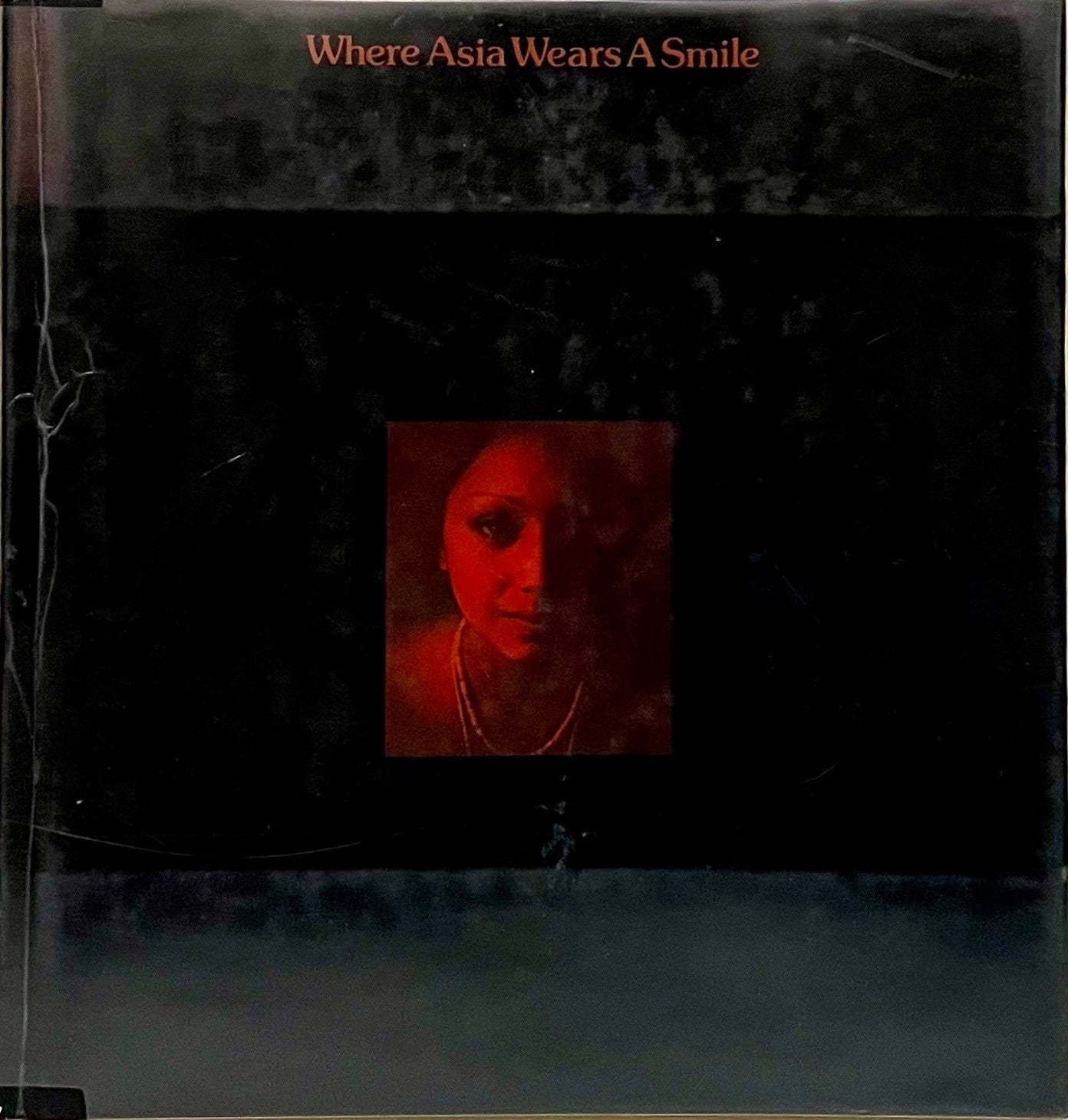 Where Asia Wears a Smile