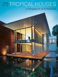 25 Tropical Houses In Singapore & Malaysia