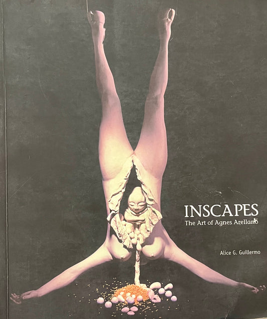 Inscapes: The Art of Agnes Arellano