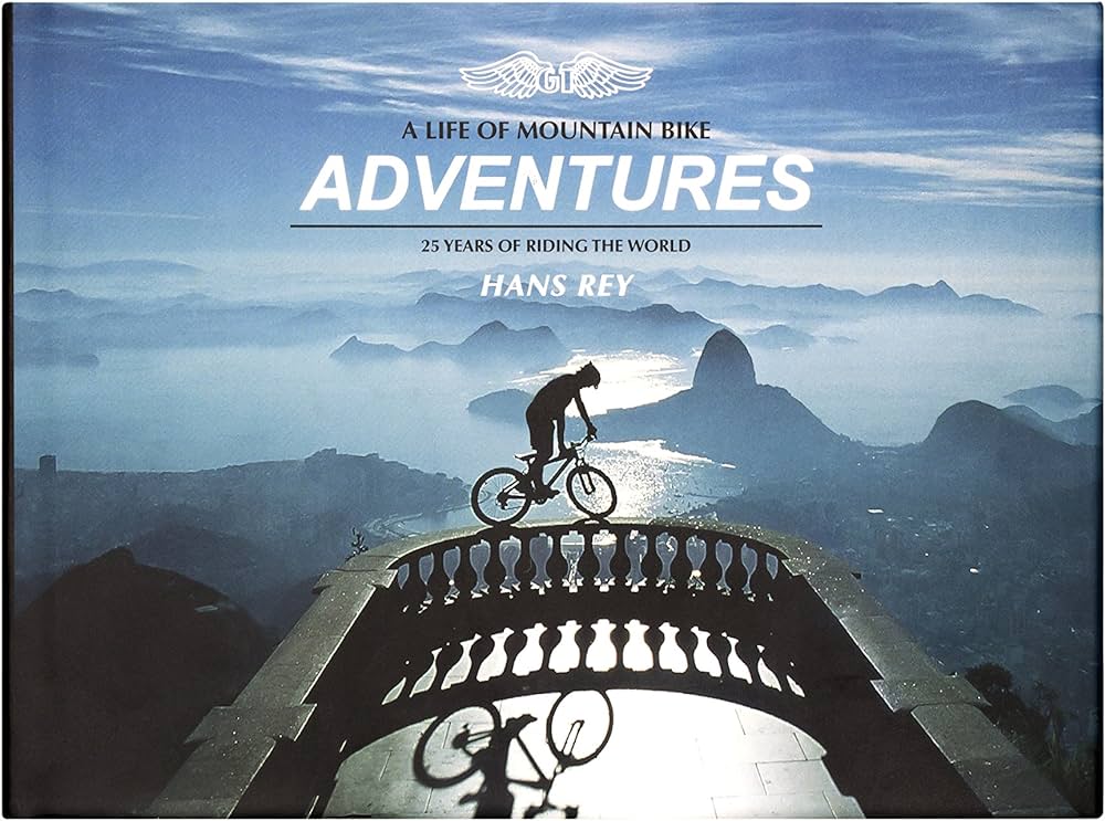 A Life of Mountain Bike Adventures: 25 years of Riding the World