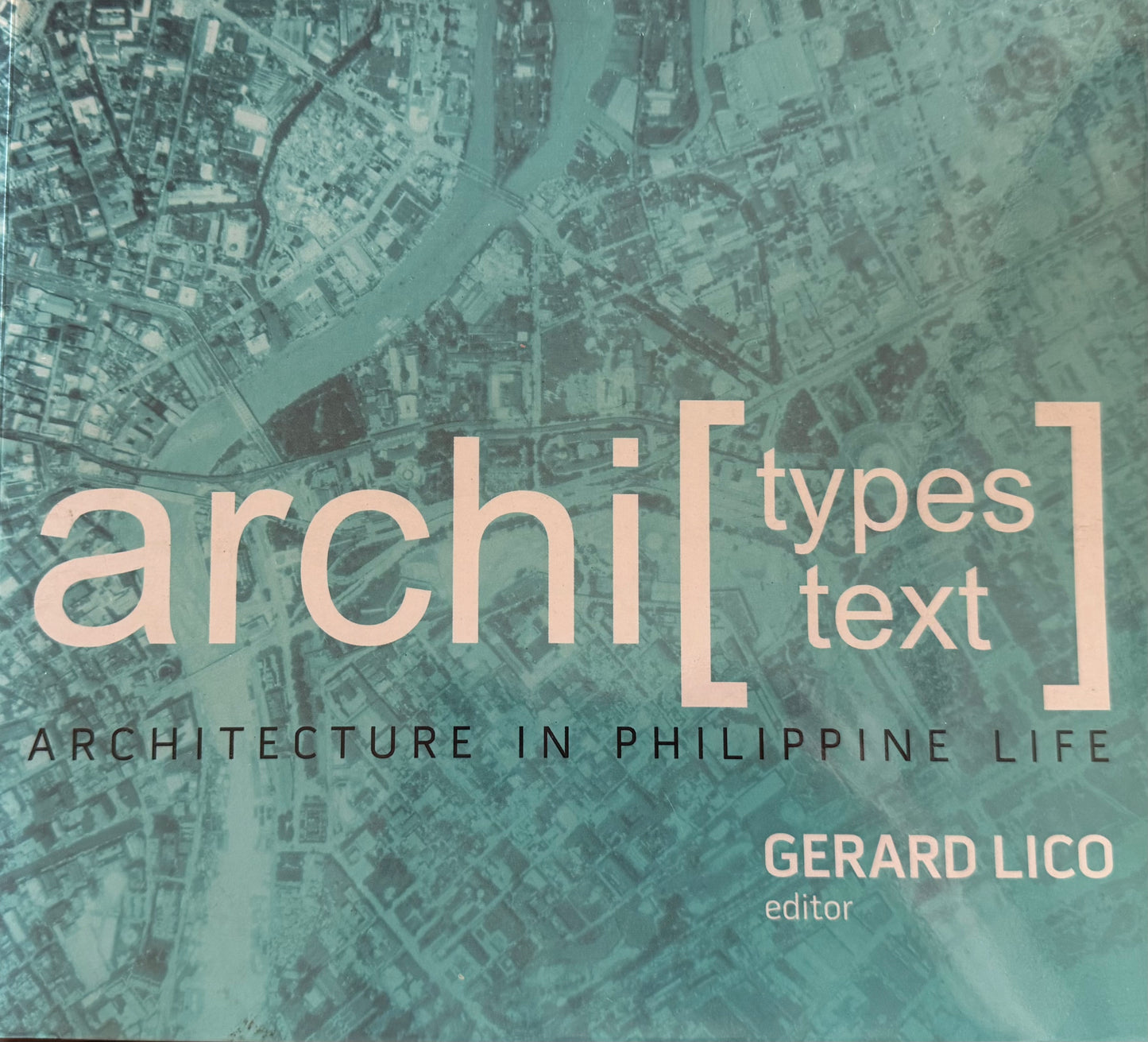 Archi[types/text]: Architecture in Philippine Life
