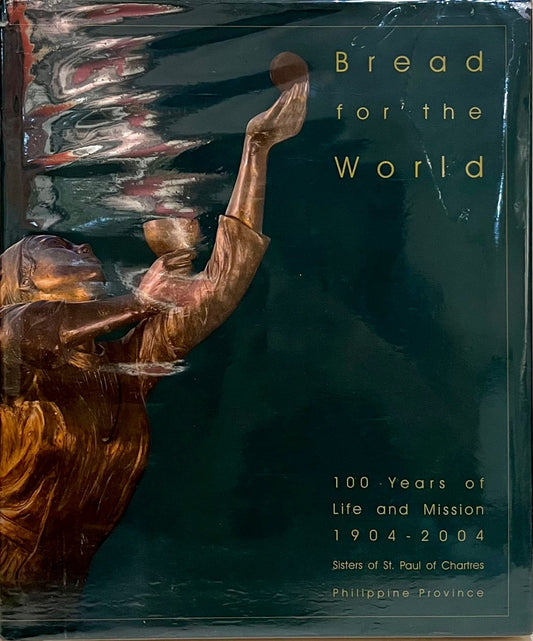 Bread for the World: 100 Years of Life and Mission (1904-2004), Sisters of St. Paul of Chartres