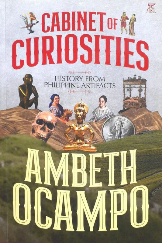 Cabinet of Curiosities: History from Philippine Artifacts