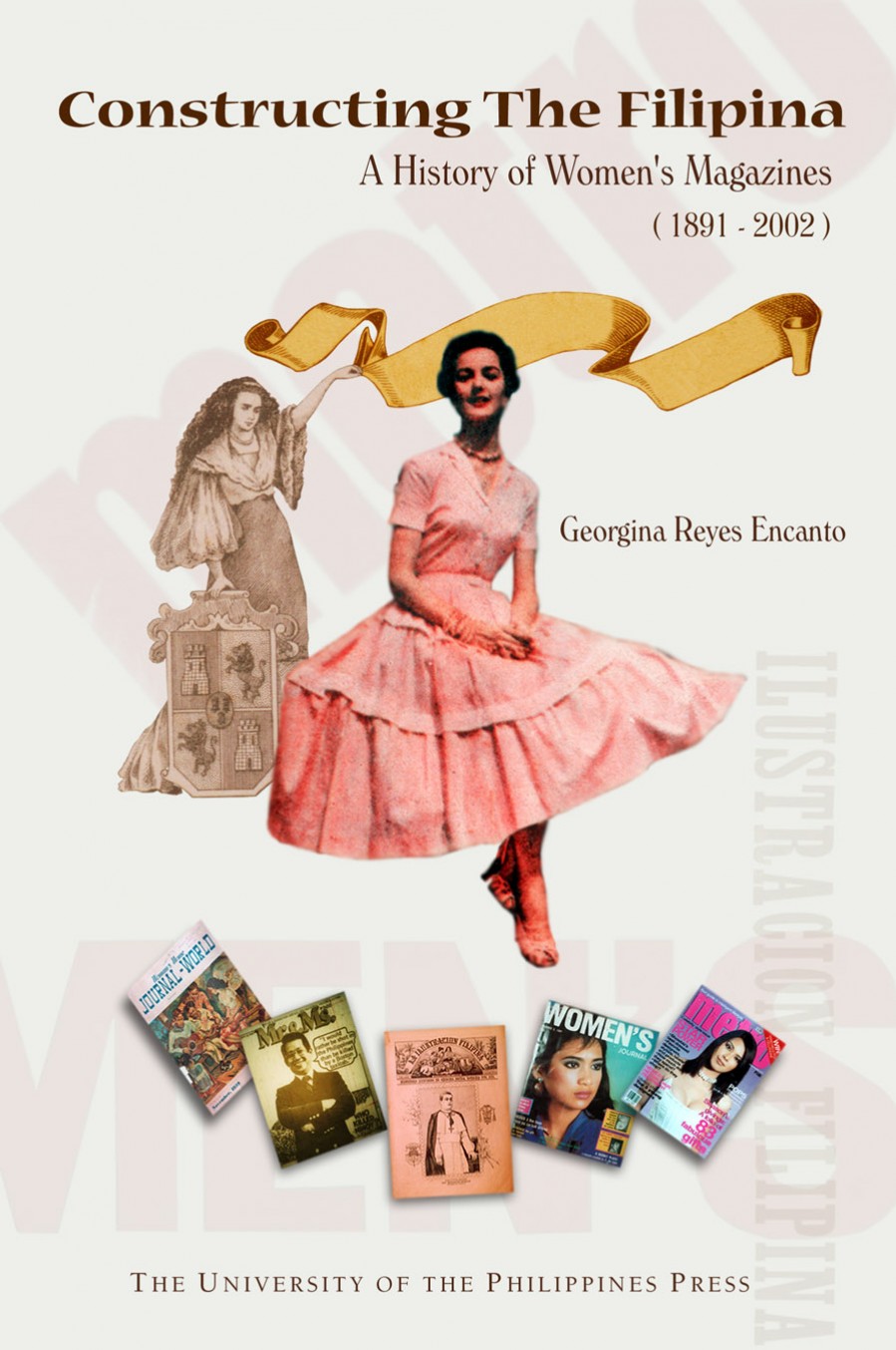 Constructing the Filipina: A History of Women's Magazines, 1891-2002