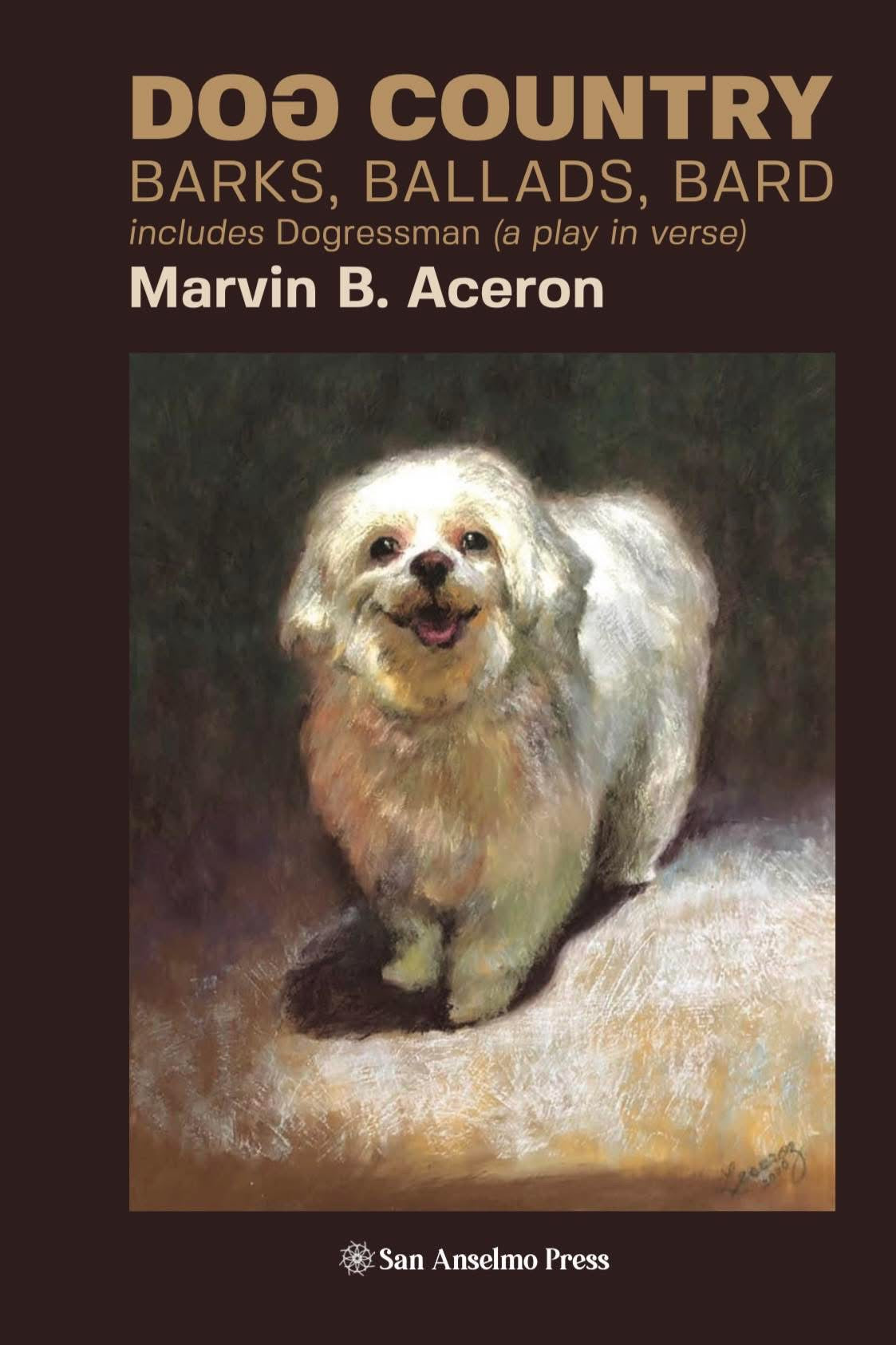 Dog Country: Barks, Ballads, Bard