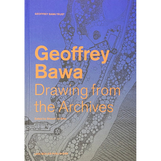 Geoffrey Bawa: Drawing from the Archives
