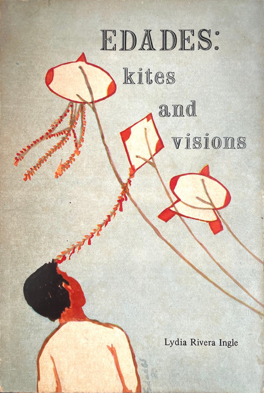 Edades: Kites and Visions