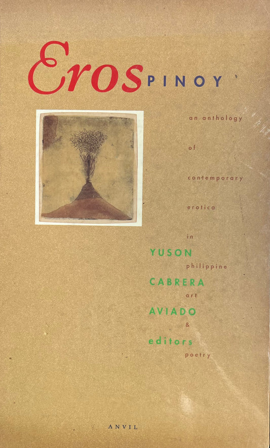 Eros Pinoy: An Anthology of Contemporary Erotica in Philippine Art and Poetry