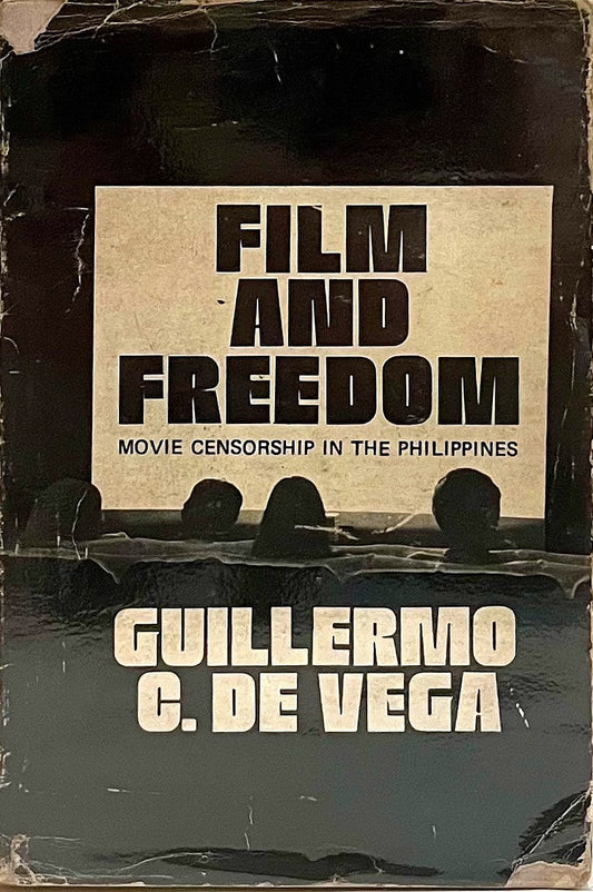 Film and Freedom: Movie Censorship in the Philippines