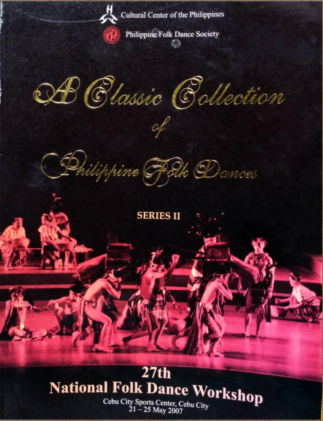 A Classic Collection of Philippine Folk Dances Series II