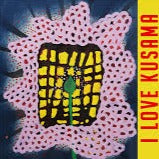 I Love Kusama