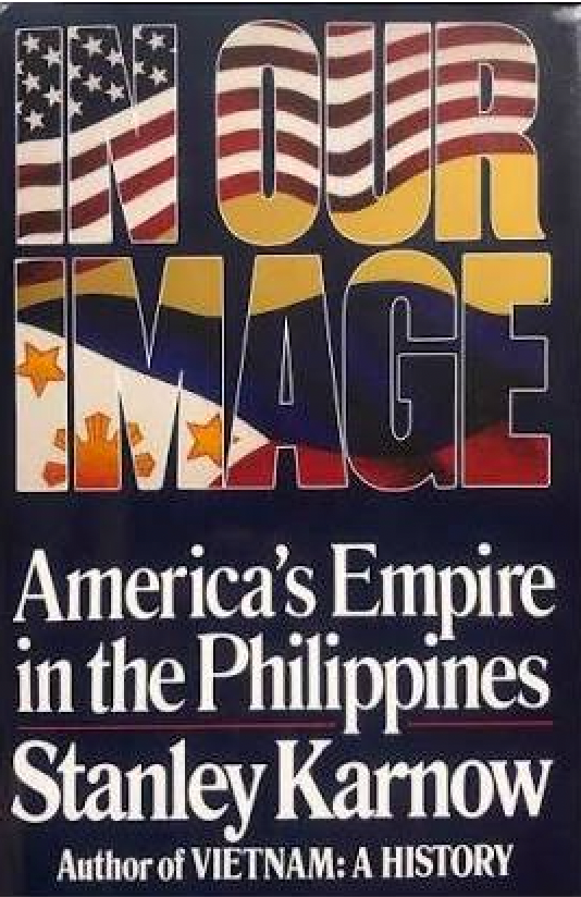 In Our Image: America's Empire in the Philippines