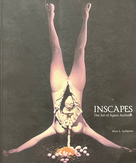 Inscapes: The Art of Agnes Arellano
