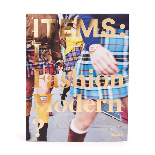 Items: Is Fashion Modern?
