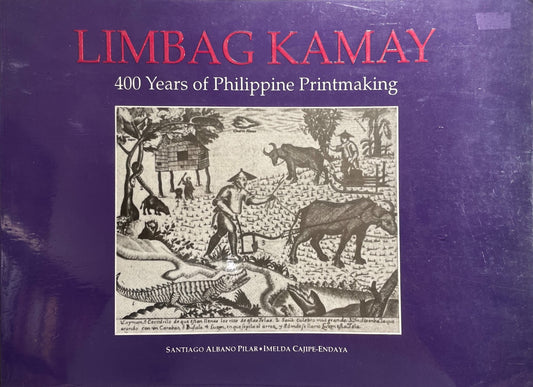 Limbag Kamay: 400 Years of Philippine Printmaking