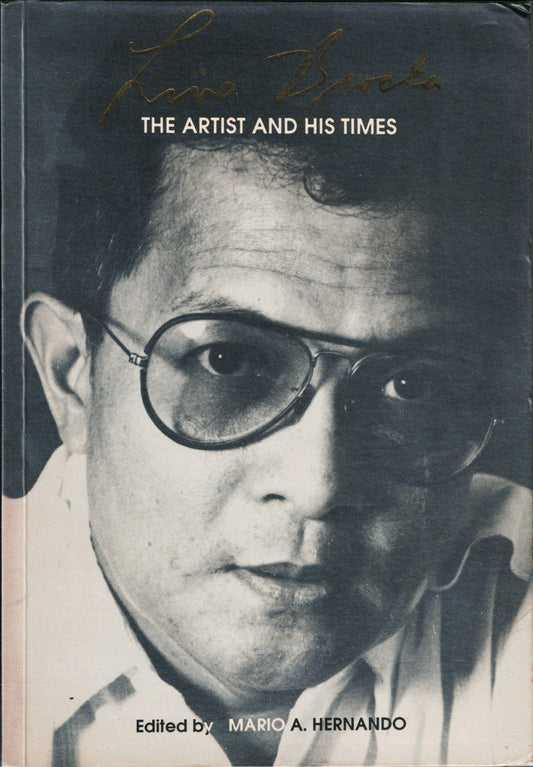 Lino Brocka: The Artist and His Times