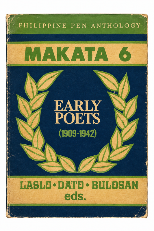 Makata 6: Early Poets (1909-1942)