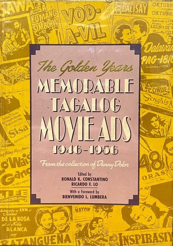 Memorable Tagalog Movie Ads (1946-1956): From the Collection of Danny ...