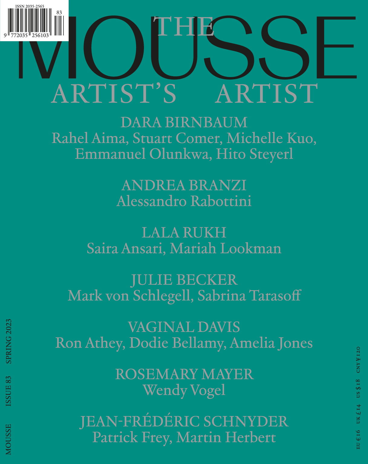 Mousse #83 / The Artist's Artist