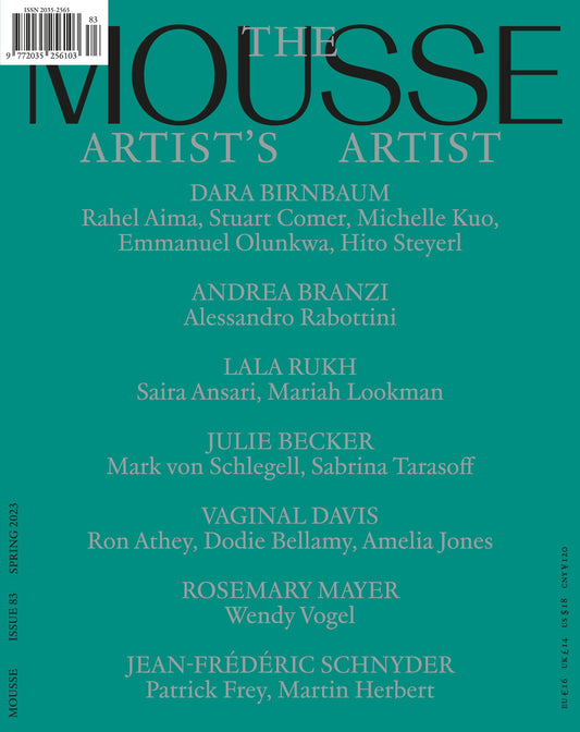 Mousse #83 / The Artist's Artist