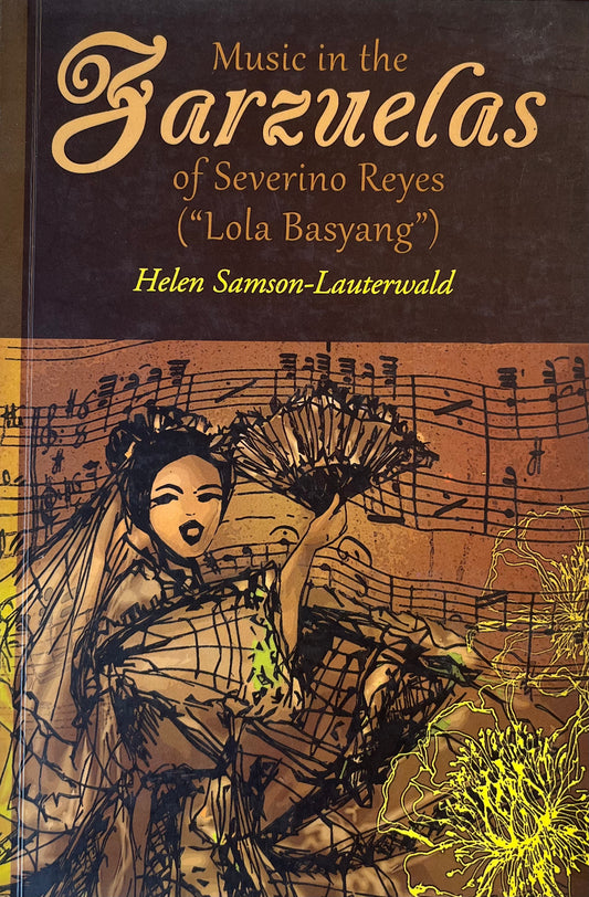 Music in Zarzuelas of Severino Reyes ("Lola Basyang")