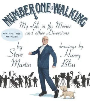 Number One is Walking: My Life in the Movies and other Diversions