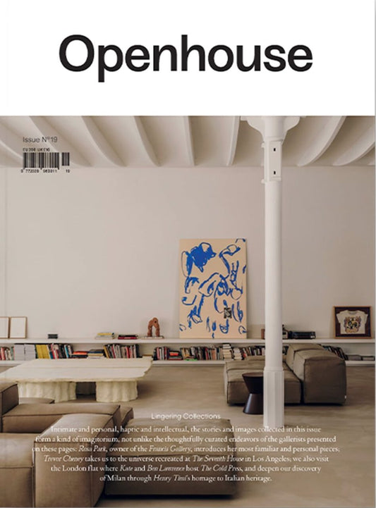 Openhouse Issue 19 / Lingering Collections