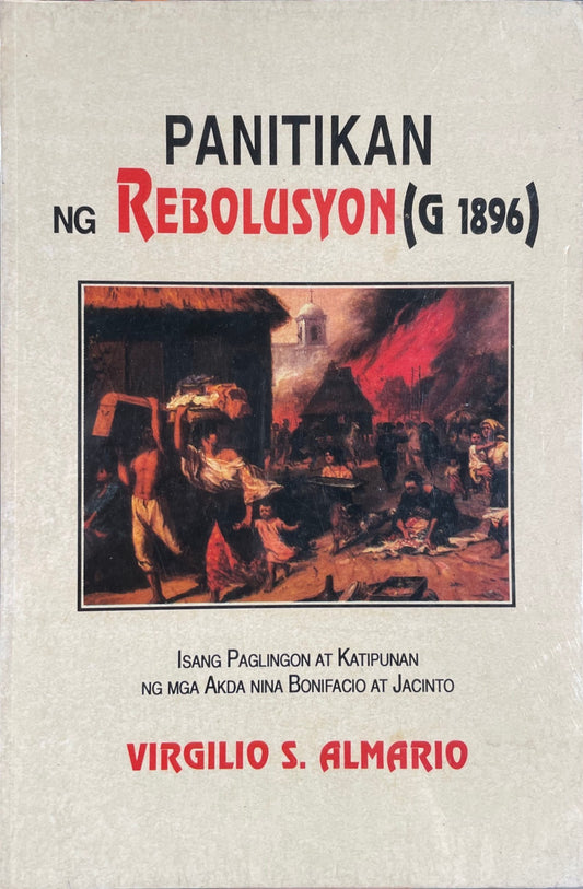 Panitikan ng Rebolusyon (G 1896): Isang Paglingon at Katipunan ng mga Akda nina Bonifacio at Jacinto