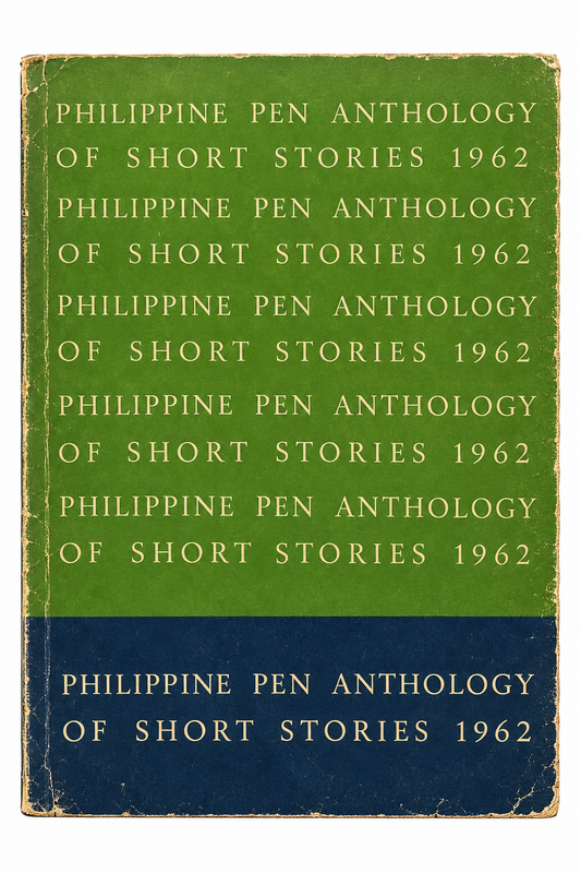 Philippine Pen Anthology of Short Stories 1962