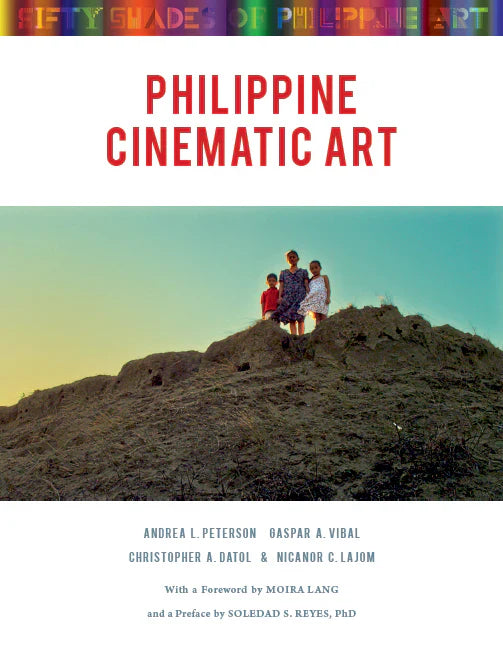 Fifty Shades of Philippine Art: Philippine Cinematic Art