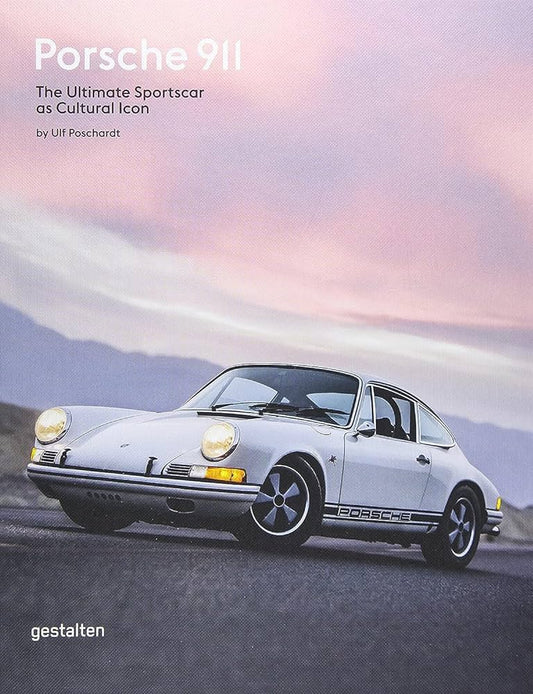 Porsche 911: The Ultimate Sportscar as Cultural Icon