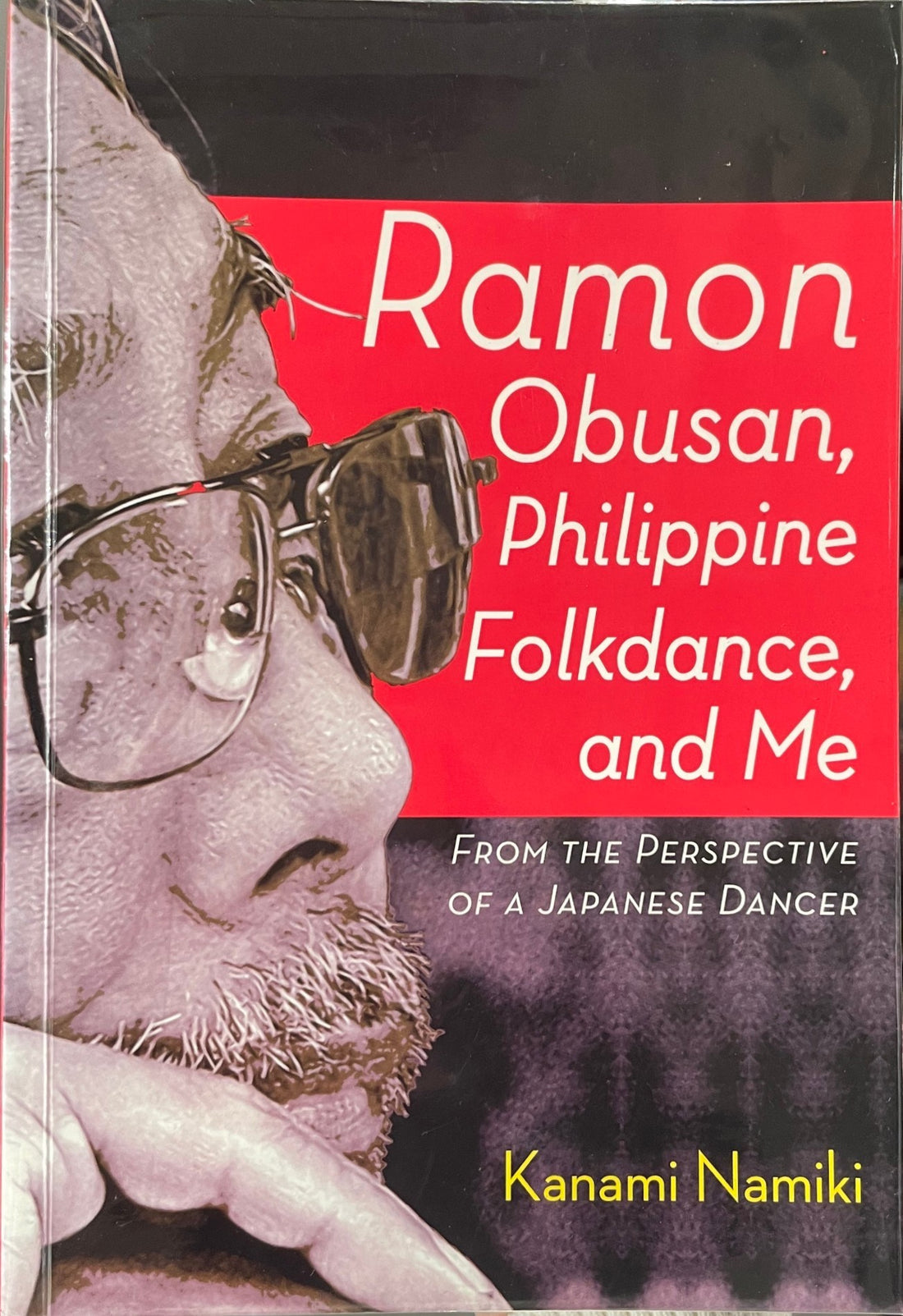 Ramon Obusan, Philippine Folkdance, and Me: From the Perspective of a ...